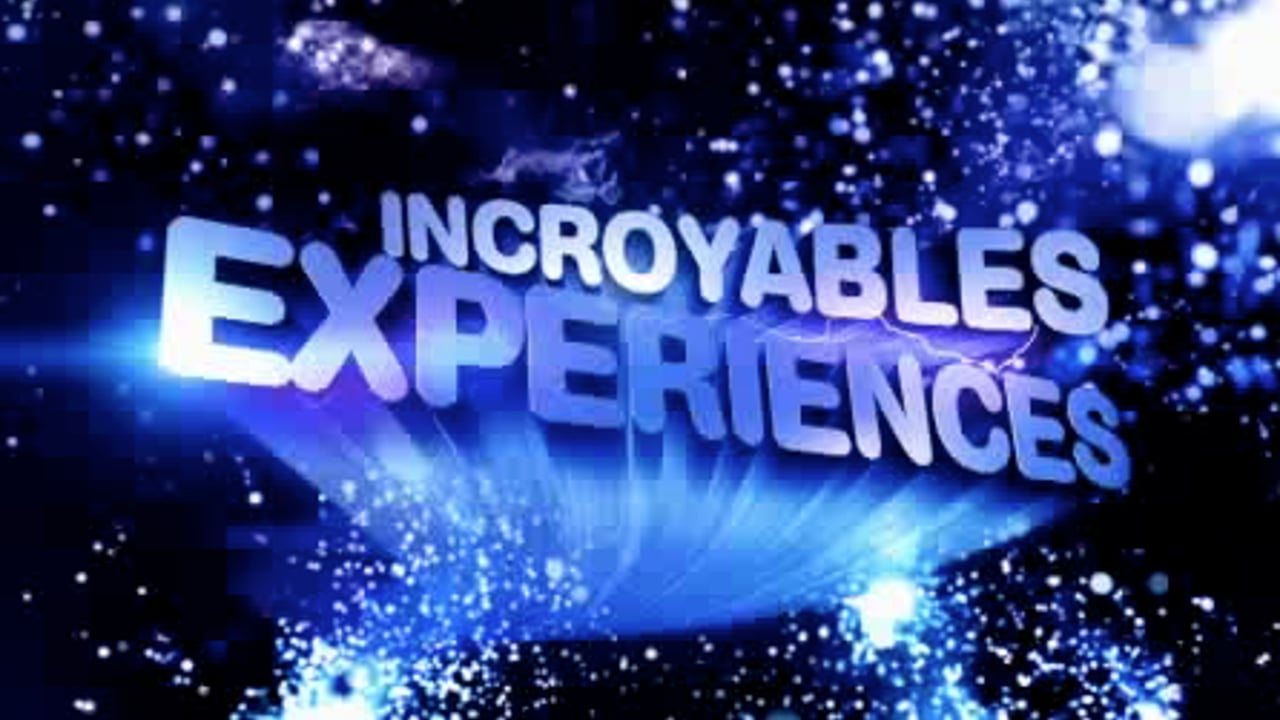 Thumbnail for "Incroyables Experiences "