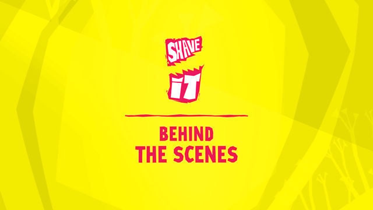 Thumbnail for "Shave it - Behind the scene"