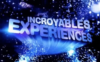Vignette de « Incroyables Experiences  »