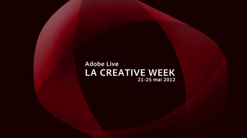 Adobe Live - Venez assister à la Creative Week 2012